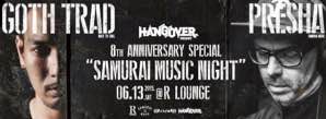 HANGOVER 8th ANNIVERSARY SPECIAL "SAMURAI MUSIC NIGHT"