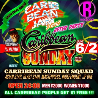 CARIBBEAN SUNDAY "CARIBBEAN JAM 2019" AFTER PARTY
