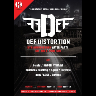 Def Distortion -5TH ANNIVERSARY AFER PARTY-
