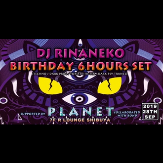 7F DJ RINANEKO BIRTHDAY LONG RUN supported by PLANET
