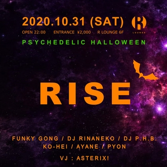 RISE -PSYCHEDELIC HALLOWEEN-