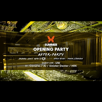 ageHa SUMMER 2021 OPENING -AFTER PARTY-