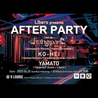 Libero presents AFTER PARTY