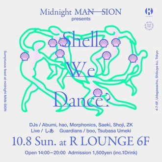 Midnight MAN-SION presents Shell We Dance?