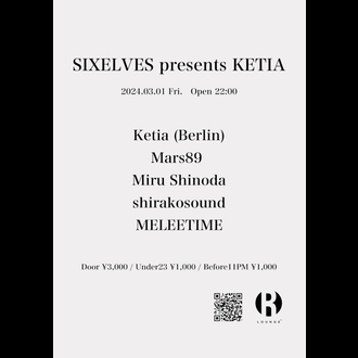 SIXELVES presents KETIA