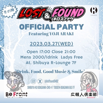 #Xt@E 〜LOST&FOUND〜 ItBVp[eB[ featuring YOJI ARAKI ~̐w