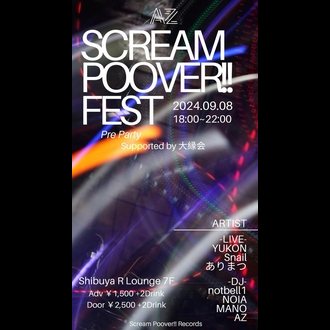 AZ Scream Poover!! fest supported by 剏