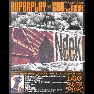 SUPER PLAY ~ BS0 feat. NEEK