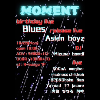 MOMENT birthday live