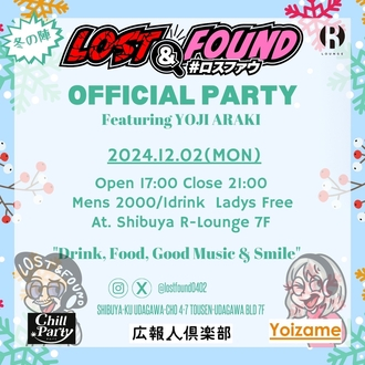 #Xt@E 〜LOST&FOUND〜 ItBVp[eB[ featuring YOJI ARAKI ~̐w