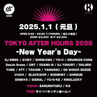 TOKYO AFTER HOURS 2025 -New Year's Day-