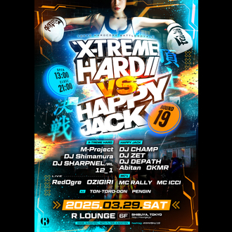 X-TREME HARD VS HAPPY JACK -Round 19-