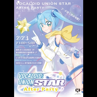 VOCALOID UNION STAR AfterParty