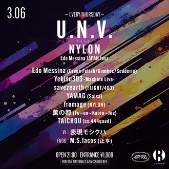 U.N.V. feat. NYLON -Edo Messina JAPAN tour-