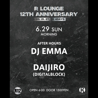 R LOUNGE 12TH ANNIVERSARY AFTER HOURS