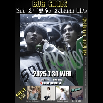 BUG SHOES 2nd EP  Release Live
