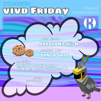 vivid Friday