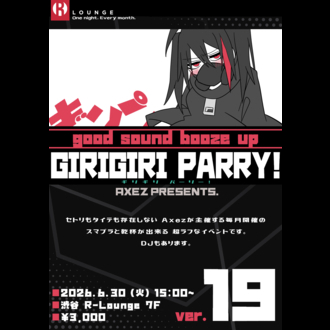GIRIGIRI PARRY! Ver.19