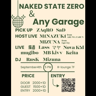 NAKED STATE ZERO & Any Garage