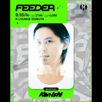 FEEDER feat. KEN ISHII