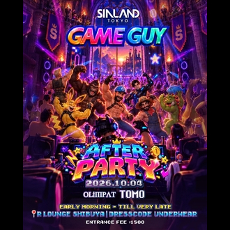 SINLAND TOKYO -GAME BOY- AFTER PARTY｜R LOUNGEのフライヤー