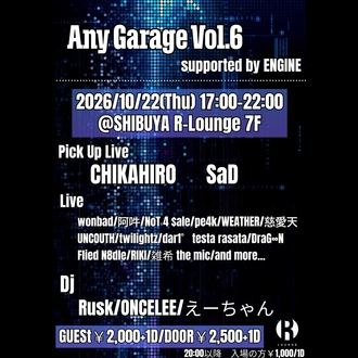 Any Garage Vol.6｜R LOUNGEのフライヤー