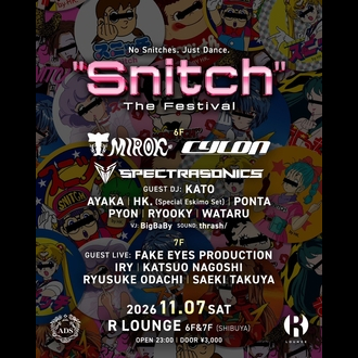 Flyer for "Snitch" The Festival at R LOUNGE